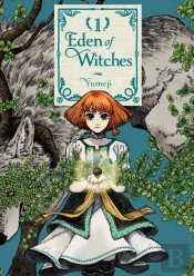 Eden Of Witches Volume 1