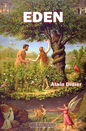 Eden, Ou La Grande Épreuve