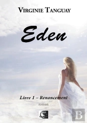 Eden, Renoncement Livre 1
