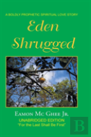 Eden Shrugged