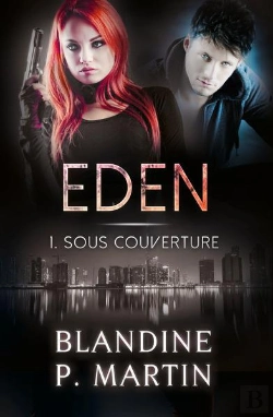 Bertrand.pt - Eden Tome 1 : Sous Couverture