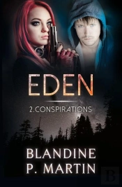 Eden Tome 2 : Conspirations