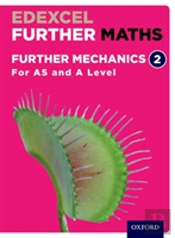 Edexcel A Level Further Maths: Further Mechanics 2 Student Book
