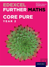 Edexcel A Level Further Maths: Further Pure 2 Student Book