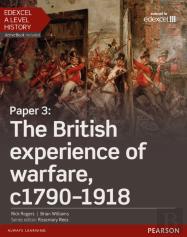 Edexcel A Level History, Paper 3: The British Experience Of Warfare C1790-1918