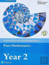Edexcel A Level Mathematics Pure Mathematics Year 2 Textbook + E-Book