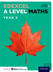 Edexcel A Level Maths: Year 2 Student Book