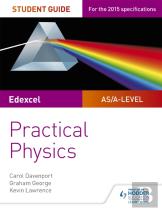 Edexcel A-Level Physics Student Guide: Practical Physics