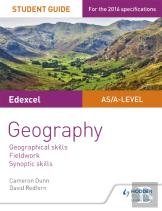 Edexcel As/A-Level Geography Student Guide: Geographical Skills; Fieldwork; Synoptic Skills