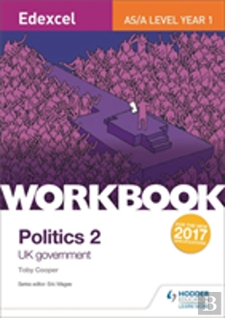 Bertrand.pt - Edexcel As/A-Level Politics Workbook: Uk Government