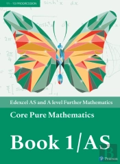 Edexcel As And A Level Further Mathematics Core Pure Mathematics Book 1/As Textbook + E-Book