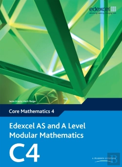 Bertrand.pt - Edexcel As And A Level Modular Mathematics Core Mathematics C4 Ebook Edition