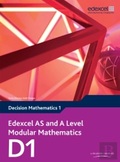 Edexcel As And A Level Modular Mathematics Decision Mathematics D1 Ebook Edition
