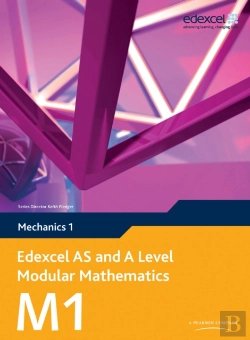 Bertrand.pt - Edexcel As And A Level Modular Mathematics Mechanics M1 Ebook Edition