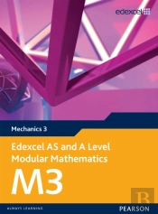 Edexcel As And A Level Modular Mathematics Mechanics M3 Ebook Edition