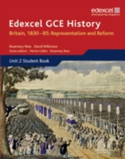 Bertrand.pt - Edexcel Gce History As Unit 2 B1 Britain, 1830-85: Representation And Reform