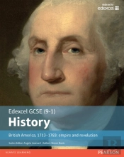 Edexcel Gcse (9-1) History British America  1713-1783: Empire And Revolution Library Edition