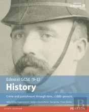 Edexcel Gcse (9-1) History Crime And Punishment Through Time, C1000â€“Present Student Book
