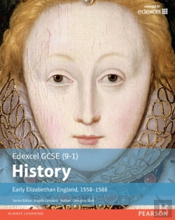 Bertrand.pt - Edexcel Gcse (9-1) History Early Elizabethan England  1558-1588 Student Book Library Edition