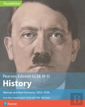 Edexcel Gcse (9-1) History Foundation Weimar And Nazi Germany, 1918-39 Student Book Kindle
