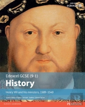 Edexcel Gcse (9-1) History Henry Viii And His Ministers  1509-1540 Student Book Library Edition