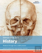 Edexcel Gcse (9-1) History Medicine Through Time  C1250-Present Student Book Library Edition