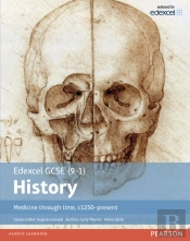 Edexcel Gcse (9-1) History Medicine Through Time, C1250-Present Student Book