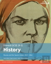 Edexcel Gcse (9-1) History Russia And The Soviet Union, 1917â€“1941 Student Book
