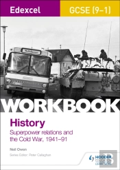 Edexcel Gcse (9-1) History Workbook: Superpower Relations And The Cold War, 1941-91