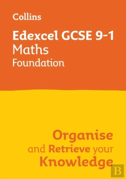Bertrand.pt - Edexcel Gcse 9-1 Maths Foundation Organise And Retrieve Your Knowledge