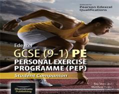 Edexcel Gcse (9-1) Pe Personal Exercise Programme: Student Companion