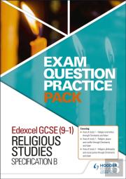 Edexcel Gcse (9-1) Religious Studies B: Exam Question Practice Pack