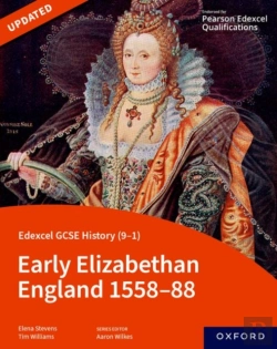 Bertrand.pt - Edexcel Gcse History (9-1): Early Elizabethan England 1558-88 Student Book