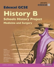 Edexcel Gcse History B Schools History Project: Medicine (1a) And Surgery (3a) Sb 2013