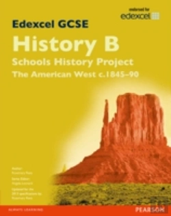 Bertrand.pt - Edexcel Gcse History B Schools History Project: Unit 2b The American West C1845-90 Sb 2013