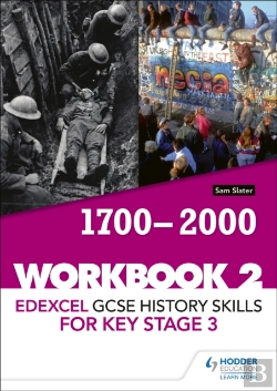 Bertrand.pt - Edexcel Gcse History Skills For Key Stage 3: Workbook 2 1700-2000