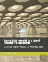 Edexcel Igcse In English As A Second Language (Esl) Vocabulary