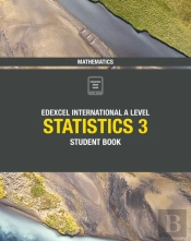 Edexcel International A Level Mathematics Statistics 3 Student Book