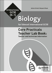 Edexcel International Gcse (9-1) Biology Teacher Lab Book: Teacher And Technician Information