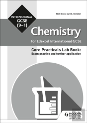 Edexcel International Gcse (9-1) Chemistry Student Lab Book: Exam Practice And Further Application