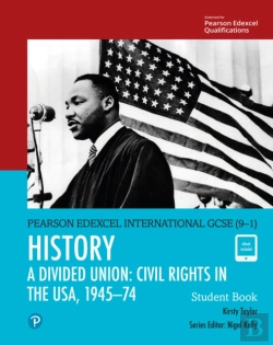 Bertrand.pt - Edexcel International Gcse (9-1) History A Divided Union: Civil Rights In The Usa, 1945-70 Student Book