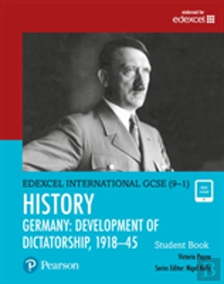 Bertrand.pt - Edexcel International Gcse (9-1) History Development Of Dictatorship: Germany 1918-45 Student Book