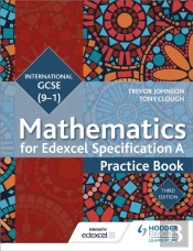 Edexcel International Gcse (9-1) Mathematics Practice Book Third Edition