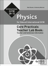 Edexcel International Gcse (9-1) Physics Teacher Lab Book: Teacher And Technician Information