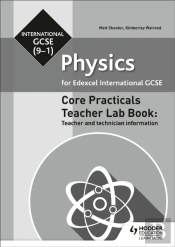 Edexcel International Gcse (9-1) Physics Teacher Lab Book: Teacher And Technician Information
