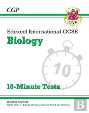 Edexcel International Gcse Biology: 10-Minute Tests (With Answers)