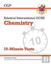 Edexcel International Gcse Chemistry: 10-Minute Tests (With Answers)