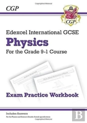 Edexcel International Gcse Physics Exam Practice Workbook (With Answers)