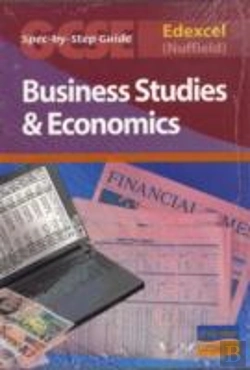 Bertrand.pt - Edexcel (Nuffield) Gcse Business Studies And Econmics Spec By Step Guide