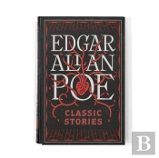 Edgar Allan Poe: Classic Stories (Barnes & Noble Collectible Editions)